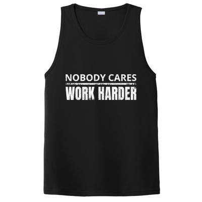 Funny No One Cares Work Harder Meme No One Cares Work Harder Motivational Quote PosiCharge Competitor Tank
