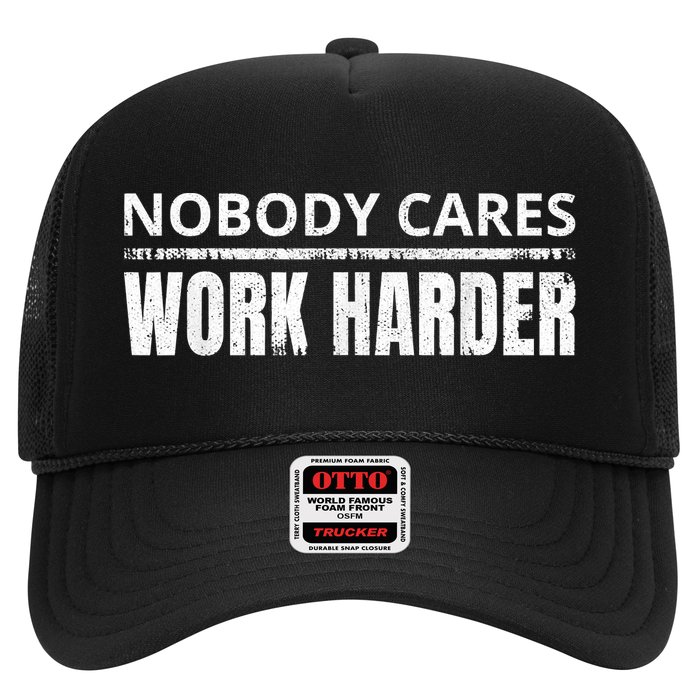 Funny No One Cares Work Harder Meme No One Cares Work Harder Motivational Quote Hat