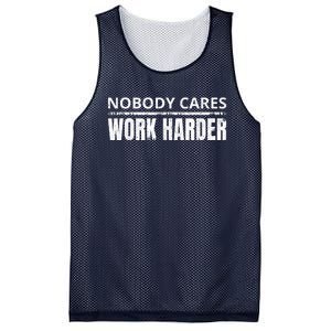 Funny No One Cares Work Harder Meme No One Cares Work Harder Motivational Quote Mesh Reversible Basketball Jersey Tank