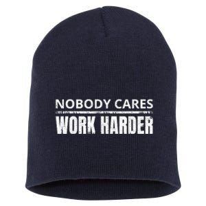 Funny No One Cares Work Harder Meme No One Cares Work Harder Motivational Quote Short Acrylic Beanie