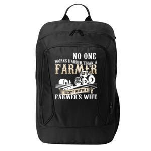 Funny No One Works Harder Than A Farmer Wife Tractor Farm Gift City Backpack