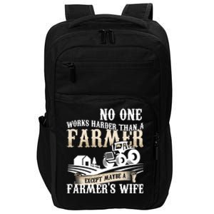 Funny No One Works Harder Than A Farmer Wife Tractor Farm Gift Impact Tech Backpack