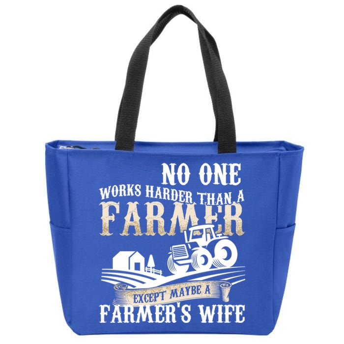 Funny No One Works Harder Than A Farmer Wife Tractor Farm Gift Zip Tote Bag