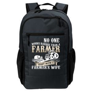 Funny No One Works Harder Than A Farmer Wife Tractor Farm Gift Daily Commute Backpack