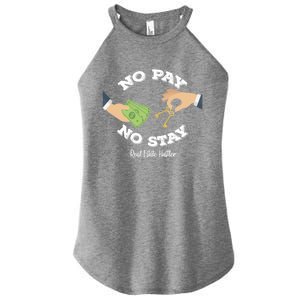 Funny No Pay No Stay Landlord Pay Me Real Estate Investor Gift Women's Perfect Tri Rocker Tank