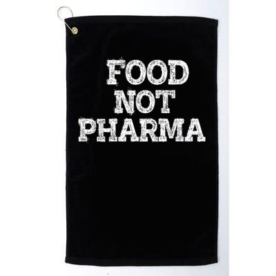 Food Not Pharma Natural Organic Nutrition Golf Towel