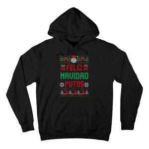 Feliz Navidad Putos Ugly Mexican Christmas Sweater Funny Hoodie