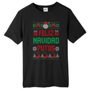 Feliz Navidad Putos Ugly Mexican Christmas Sweater Funny Tall Fusion ChromaSoft Performance T-Shirt