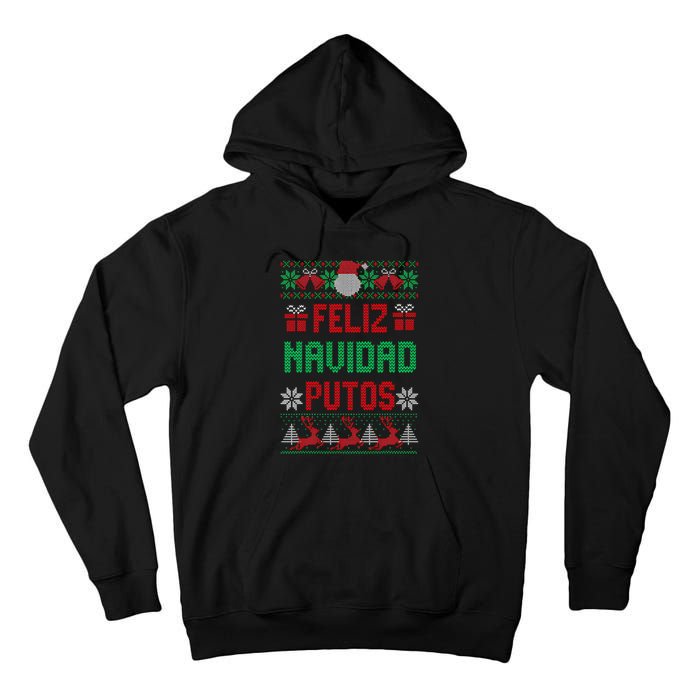 Feliz Navidad Putos Ugly Mexican Christmas Sweater Funny Tall Hoodie