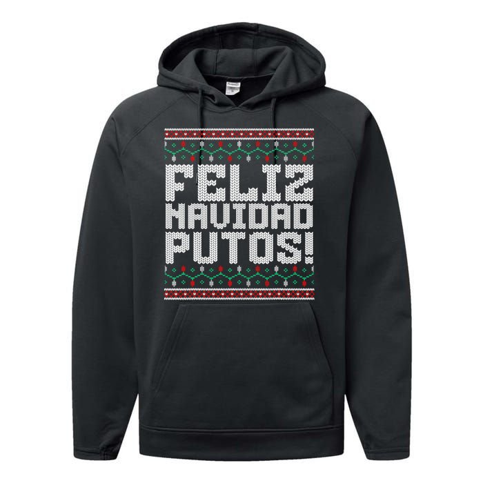 Feliz Navidad Putos Mexican Ugly Christmas Sweater Funny Performance Fleece Hoodie