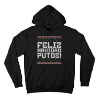 Feliz Navidad Putos Mexican Ugly Christmas Sweater Funny Hoodie