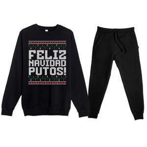 Feliz Navidad Putos Mexican Ugly Christmas Sweater Funny Premium Crewneck Sweatsuit Set