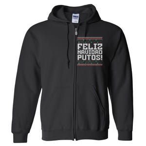 Feliz Navidad Putos Mexican Ugly Christmas Sweater Funny Full Zip Hoodie