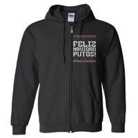 Feliz Navidad Putos Mexican Ugly Christmas Sweater Funny Full Zip Hoodie