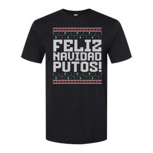 Feliz Navidad Putos Mexican Ugly Christmas Sweater Funny Softstyle CVC T-Shirt