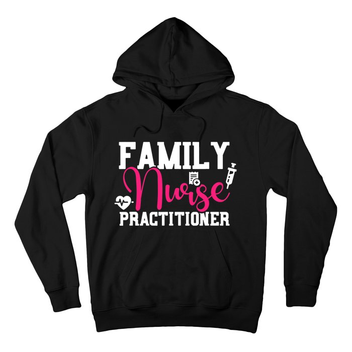 Family Nurse Practitioner FNP Family Nursing Student Gifts Hoodie