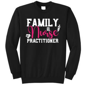 Family Nurse Practitioner FNP Family Nursing Student Gifts Sweatshirt