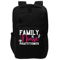 Family Nurse Practitioner FNP Family Nursing Student Gifts Impact Tech Backpack