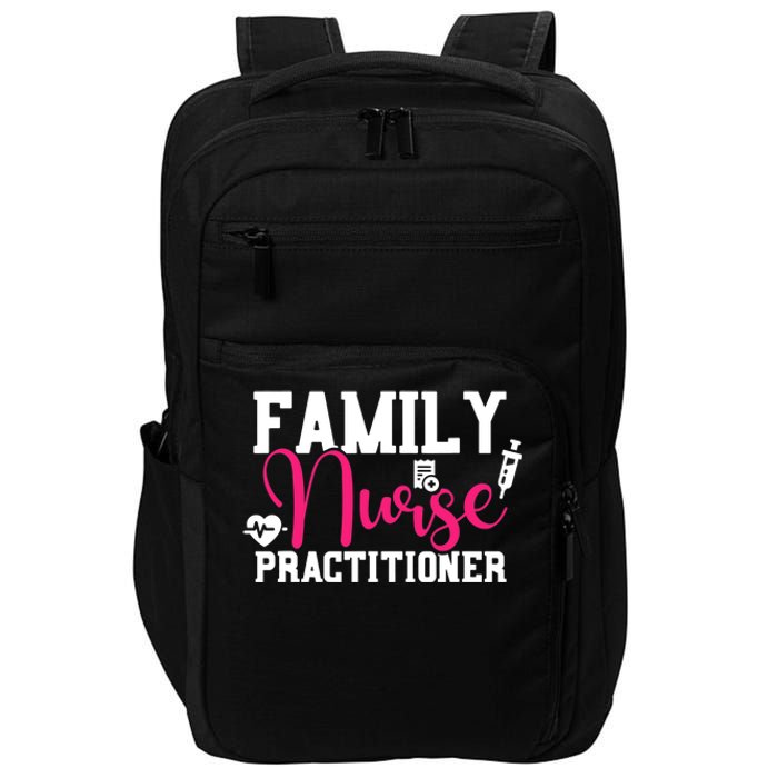 Family Nurse Practitioner FNP Family Nursing Student Gifts Impact Tech Backpack