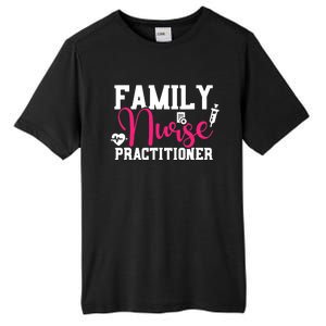 Family Nurse Practitioner FNP Family Nursing Student Gifts Tall Fusion ChromaSoft Performance T-Shirt