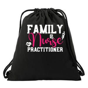 Family Nurse Practitioner FNP Family Nursing Student Gifts Drawstring Bag