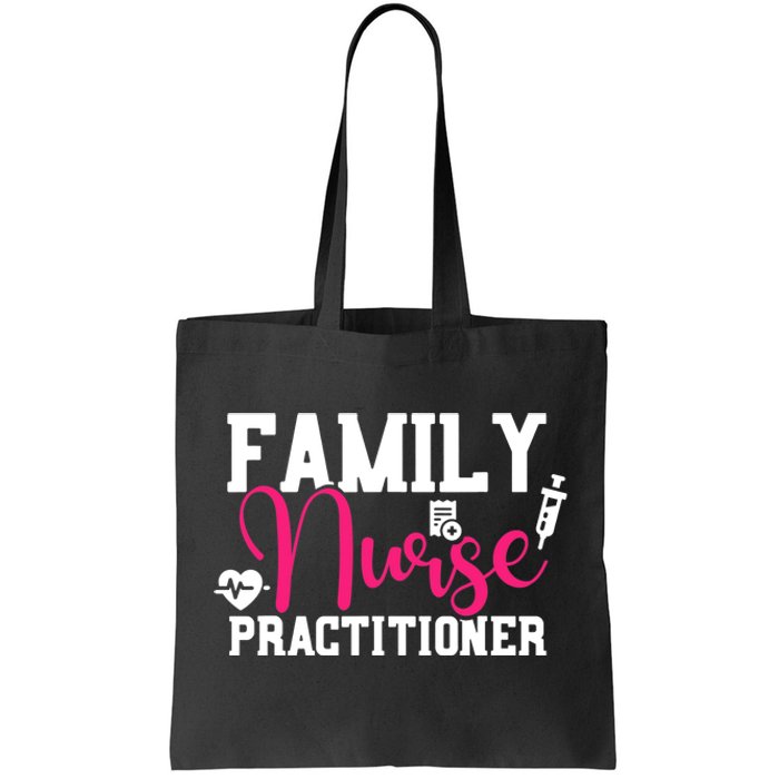 Family Nurse Practitioner FNP Family Nursing Student Gifts Tote Bag