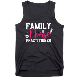 Family Nurse Practitioner FNP Family Nursing Student Gifts Tank Top