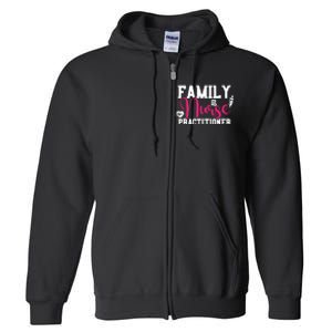 Family Nurse Practitioner FNP Family Nursing Student Gifts Full Zip Hoodie