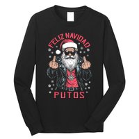 Feliz Navidad Putos Funny Rude Spanish Santa Middle Finger Long Sleeve Shirt