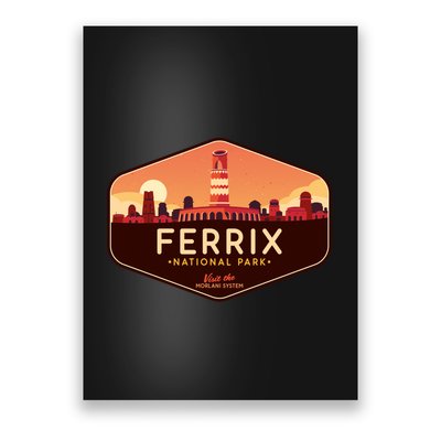 Ferrix National Park Visit The Morlani System! Poster