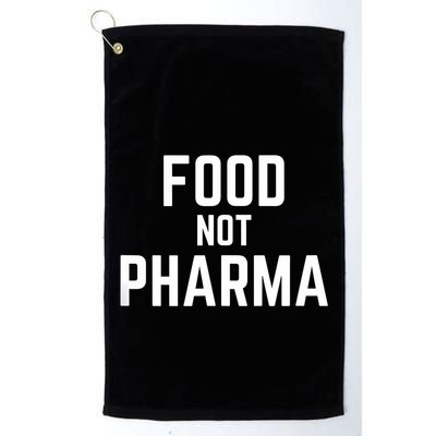 Food Not Pharma Natural Organic Nutrition Golf Towel