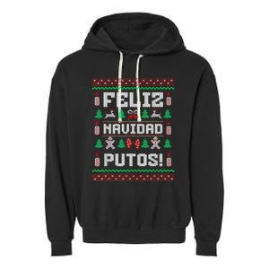 Feliz Navidad Putos Funny Mexican Christmas Sweater Design Garment-Dyed Fleece Hoodie