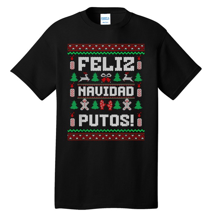 Feliz Navidad Putos Funny Mexican Christmas Sweater Design Tall T-Shirt