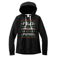 Feliz Navidad Putos Funny Mexican Christmas Sweater Design Women's Fleece Hoodie