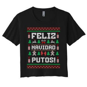 Feliz Navidad Putos Funny Mexican Christmas Sweater Design Women's Crop Top Tee