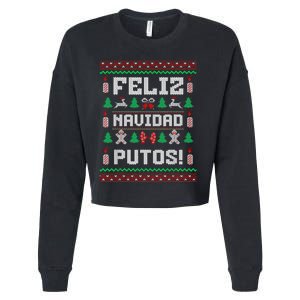 Feliz Navidad Putos Funny Mexican Christmas Sweater Design Cropped Pullover Crew