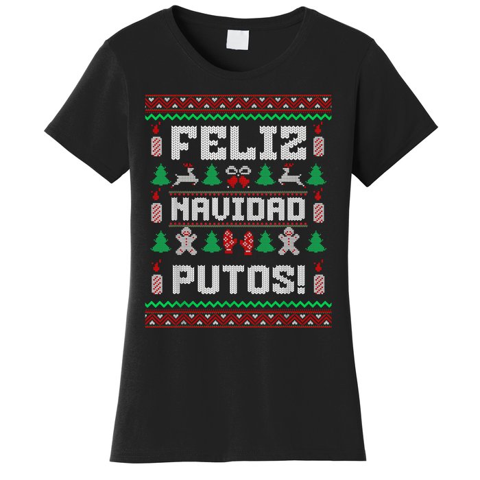 Feliz Navidad Putos Funny Mexican Christmas Sweater Design Women's T-Shirt