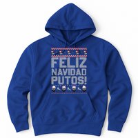 Feliz Navidad Putos Funny Mexican Ugly Christmas Party Gift Hoodie