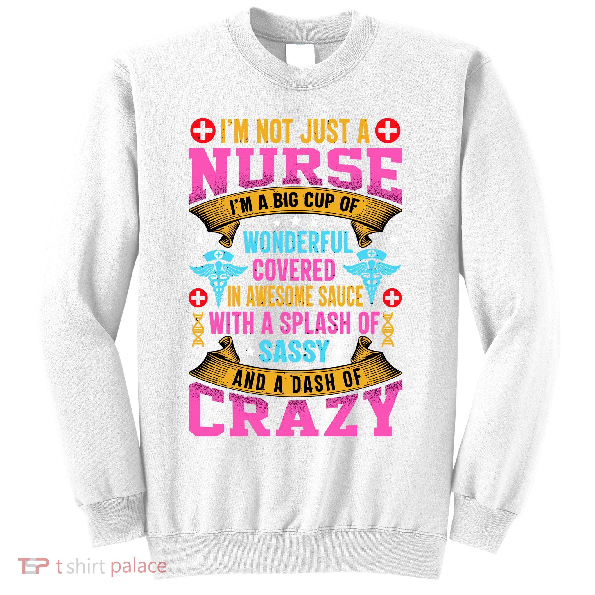 Funny Nurse Personality Sweatshirt