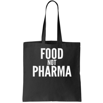 Food Not Pharma Bag