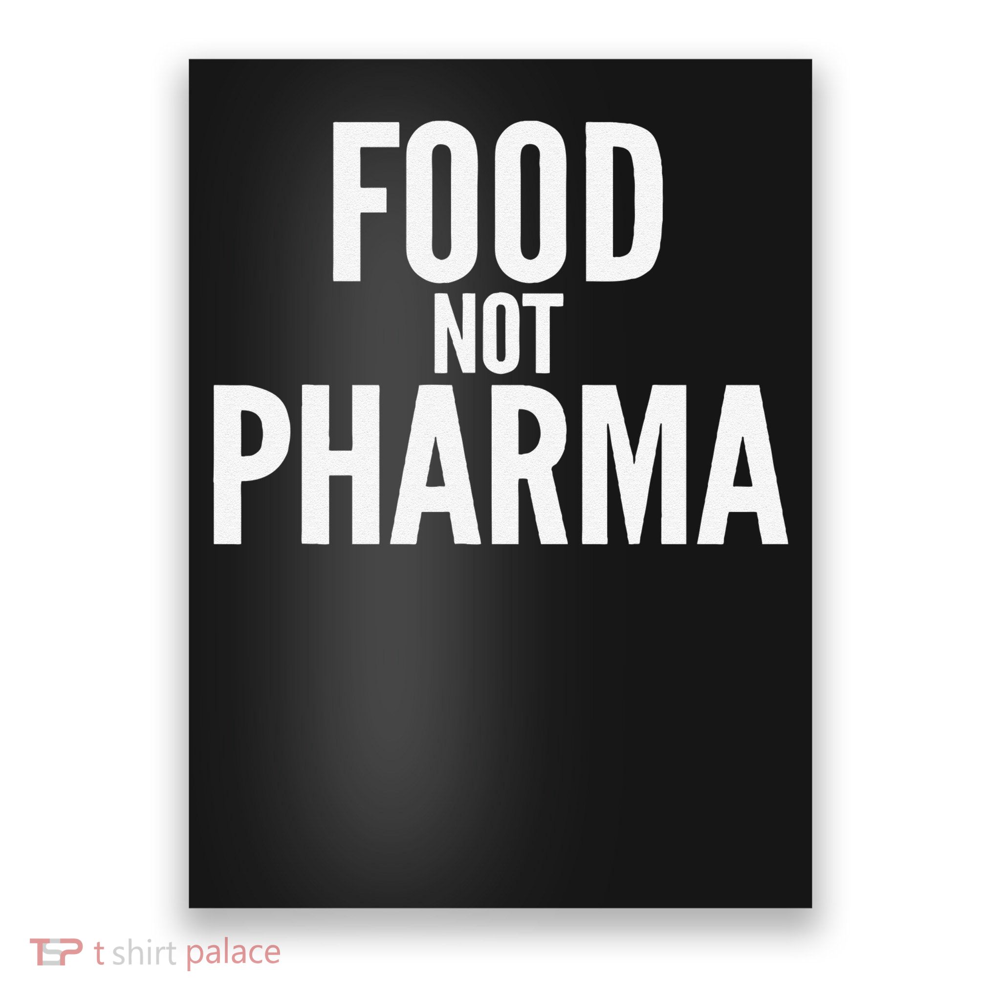 Food Not Pharma Poster