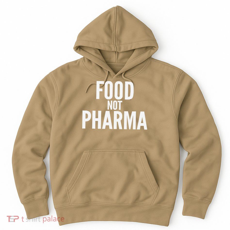 Food Not Pharma Hoodie