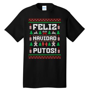 Feliz Navidad Putos Funny Christmas Sweater Design Sweatshirt Tall T-Shirt