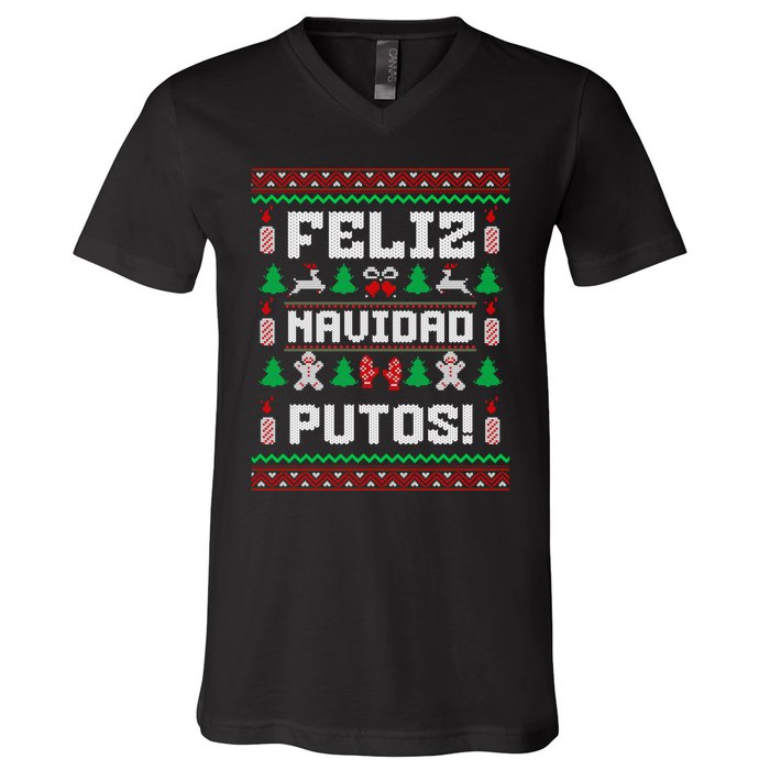 Feliz Navidad Putos Funny Christmas Sweater Design Sweatshirt V-Neck T-Shirt