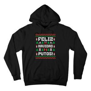 Feliz Navidad Putos Funny Christmas Sweater Design Sweatshirt Tall Hoodie