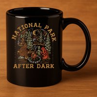 Funny National Park After Dark Adventure 11oz C Handle Ceramic Mug