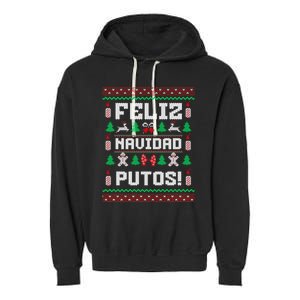 Feliz Navidad Putos Funny Mexican Christmas Sweater Design Garment-Dyed Fleece Hoodie