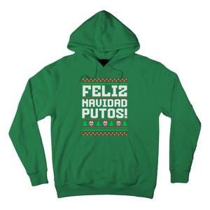 Feliz Navidad Putos Funny Mexican Christmas Sweater Tall Hoodie