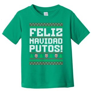 Feliz Navidad Putos Funny Mexican Christmas Sweater Toddler T-Shirt