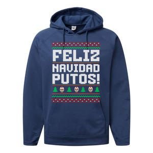 Feliz Navidad Putos Funny Mexican Christmas Sweater Performance Fleece Hoodie